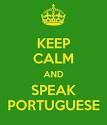 keep calm and speak Portuguese.jpg